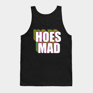 Hoes Mad Meme Tank Top